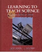 LEARNING TO TEACH SCIENCE:A MODEL FOR THE 21ST CENTURY 1998 PDF电子版封面