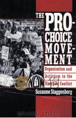 THE PRO-CHOICE MOVEMENT:ORGANIZATION AND ACTIVISM IN THE ABORTION CONFLICT（1991 PDF版）