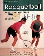 RACQUETBALL:BASIC SKILLS AND DRILLS THIRD EDITION（1992 PDF版）
