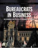 BUREAUCRATS IN BUSINESS:THE ECONOMICS AND POLITICS OF GOVERNMETN OWNERSHIP 1995 PDF电子版封面