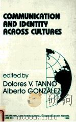 COMMUNICATION AND IDENTITY ACROSS CULTURES（1998 PDF版）