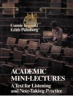 ACADEMIC MINI-LECTURES:A TEXT FOR LISTENING AND NOTE-TAKING PRACTICE 1990 PDF电子版封面