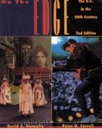 ON THE EDGE:THE U.S.IN THE 20TH CENTURY SECOND EDITION 1998 PDF电子版封面 DAVID A.HOROWITZ AND PETER N.C