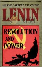 LENIN:REVOLUTION AND POWER 1982 PDF电子版封面