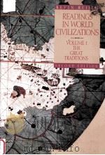 READINGS IN WORLD CIVILIZATIONS VOLUME Ⅰ THE GREAT TRADITIONS SECOND EDITION 1992 PDF电子版封面 KEVIN REILLY