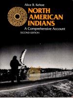 NORTH AMERICAN INDIANS:A COMPREHENSIVE ACCOUNT 2ND EDITION 1992 PDF电子版封面