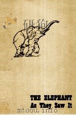 THE ELEPHANT AS THEY SAW IT 1997 PDF电子版封面