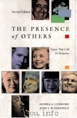 THE PRESENCE OF OTHERS:VOICES THAT CALL FOR RESPONSE SECOND EDITION 1997 PDF电子版封面 ANDREA A.LUNSFORD AND JOHN J.R