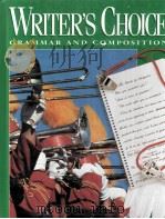 WRITER‘S CHOICE:GRAMMAR AND COMPOSITION 1996 PDF电子版封面 JACQUELINE JONES ROYSTER AND M