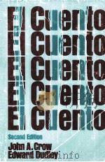EL CUENTO SECOND EDITION 1984 PDF电子版封面 JOHN A.CROW AND EDWARD DUDLEY