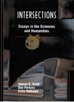 INTERSECTIONS:ESSAYS IN THE SCIENCES AND HUMANITIES 1999 PDF电子版封面