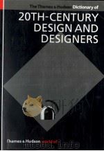 THE THAMES & HUDSON DICTIONARY OF 20TH-CENTURY DESIGN AND DESIGNERS（1993 PDF版）