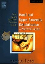 hand and upper extremity rehabilitation A PRACTICAL GUIDE PDF电子版封面 0443066639