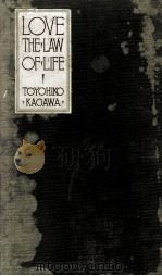 LOVE THE LAW OF LIFE（1929 PDF版）