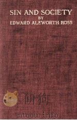 SIN AND SOCIETY 1907 PDF电子版封面 EDWARD ALSWORTH ROSS