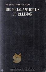 The Social Application of Religion（1908 PDF版）