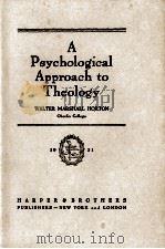 A Psychological Approach to Thelogy 1931 PDF电子版封面