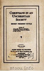 CHRISTIANS IN AN UNCHRISTLAN SOCIETY PDF电子版封面