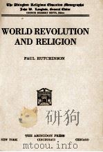 WORLD REVOLUTION AND RELIGION 1931 PDF电子版封面