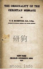 THE ORIGINALITY OF THE CHRISTIAN MESSAGE 1920 PDF电子版封面
