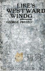 Life's Westward Windows 1925 PDF电子版封面 George Preston Mains