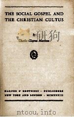 THE SOCIAL GOSPEL AND THE CHRISTIAN CULTUS（1933 PDF版）