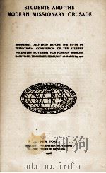 STUDENTS AND THE MODERN MISSIONARY CRUSADE 1996 PDF电子版封面