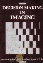 Decision Making in Imageing 1989 PDF电子版封面 0815152116