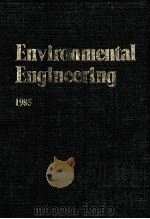 Environmental Engineering 1985 PDF电子版封面 0872624684