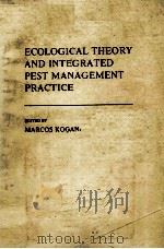ECOLOGICAL THEORY AND INTEGRATED PEST MANAGEMENT PRACTICE PDF电子版封面 0471820059 MARCOS KOGAN