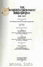 THE ROMANTIC MOVEMENT BIBLIOGRAPHY 1936-1970 VOLUME I 1936-1947 PDF电子版封面