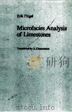Microfacies Analysis of Limestones PDF电子版封面 3540112693