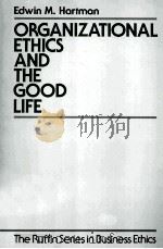 ORGANIZATIONAL ETHICS AND THE GOOD LIFE（1996 PDF版）
