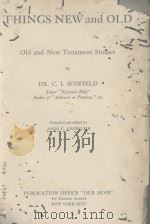 THINGS NEW and OLD（1920 PDF版）