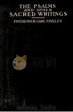 THE PSALMS AND OTHER SACRED WRITINGS（1918 PDF版）