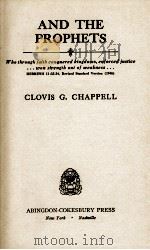 AND THE PROPHETS PDF电子版封面 CLOVIS G. CHAPPELL