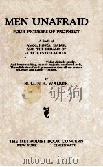MEN UNAFRAID FOUR PIONEERS OF PROPHECY（1923 PDF版）