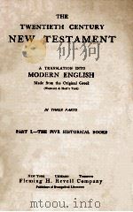 THE TWENTIETH CENTURY NEW TESTAMENT IN THREE PARTS PDF电子版封面