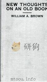 NEW THOUGHTS ON AN OLD BOOK（1920 PDF版）