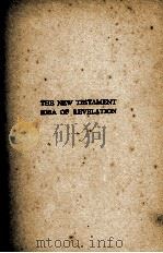 THE NEW TESTAMENT IDEA OF REVELATION 1935 PDF电子版封面