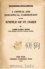 A CRITICAL AND EXEGETICAL COMMENTARY ON THE EPISTLE OF ST.JAMES 1916 PDF电子版封面