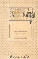THE CHARLOTTE PERKINS GILMAN READER（1999 PDF版）