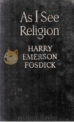 AS I SEE RELIGION 1932 PDF电子版封面