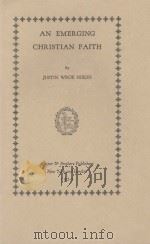 AN EMERGING CHRISTIAN FAITH（1930 PDF版）