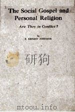 The Social Gospel and Personal Rrligion 1922 PDF电子版封面 F.ERNEST JOHNSON