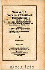TOWARD A WORLD CHRISTIAN FELLOWSHIP PDF电子版封面