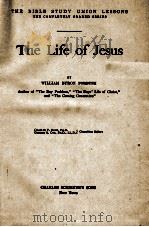The Life of Jesus 1912 PDF电子版封面