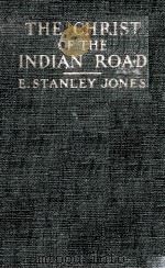 THE CHRIST OF THE INDIAN ROAD（1925 PDF版）