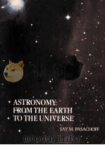 ASTRONOMY:FROM THE EARTH TO THE UNIVERSE 1979 PDF电子版封面