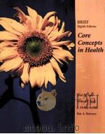 CORE CONCEPTS IN HEALTH BRIEF EIGHTH EDITION（1998 PDF版）
